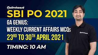 GA Genius: SBI PO 2021 | Weekly Current Affairs MCQs:  23rd to 30th April 2021 | Aditya Sir