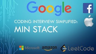 Coding Interview Tutorial 99 - Min Stack [LeetCode]