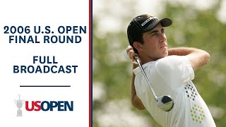 2006 U.S. Open (Final Round): Geoff Ogilvy Survives Sunday at Winged Foot | Full Broadcast