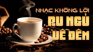 Nhạc Không Lời Buổi Tối Ru Ngủ Về Đêm | Hòa Tấu Rumba Không Lời Hay Nhất 2025