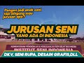 5 JURUSAN SENI DI INDONESIA #KAMPUS