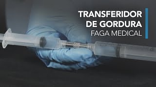 Transferidor de Gordura - Faga Medical