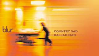 Blur - Country Sad Ballad Man (Official Audio)