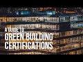 How to Choose a Green Building Certification? A Guide For Building Companies