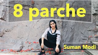 8 Parche | Baani Sandhu | Gur Sidhu | Punjabi Dance | Suman Modi