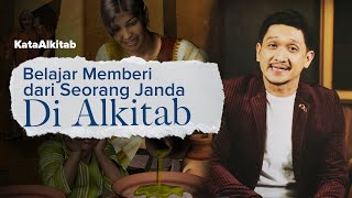 #KataAlkitab | Belajar Memberi dari Seorang Janda di Alkitab