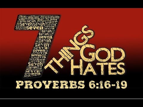 Seven Things God Hates Pt1 Youtube