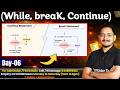 #6 Conditional Statement (While, Break, Continue) in JavaScript | JavaScript Tutorial for Beginners