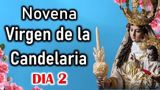 Segundo día de la novena a la Virgen de la Candelaria 💖 25 de Enero 2025   💖 El Mundo de MyG 💖