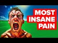 Most Painful Things A Human Can Experience