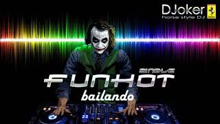 Single Funkot | DJoker™ • BAILANDO [remastered] 2018