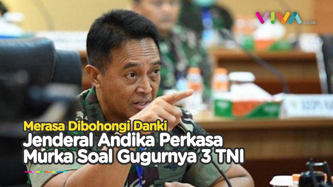 Danki Ngibul! Jenderal Andika Perkasa Murka Soal Gugurnya 3 Prajurit ...