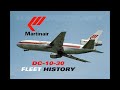 Martinair DC-10-30 Fleet History (1973-1995)