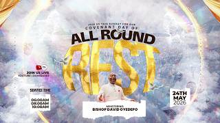 COVENANT DAY OF ALL-ROUND REST | 24, MAY 2026 | FAITH TABERNACLE OTA.