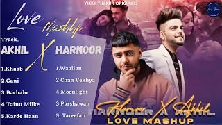 Harnoor X Akhil (Love Mashup 2023) | Waalian X Khaab X Chan Vekhya X Gani | Punjabi Song 2023