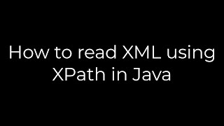Java :How to read XML using XPath in Java(5solution)