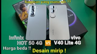 Pebandingan Infinix HOT 50 4G vs vivo V40 Lite 4G (compare)