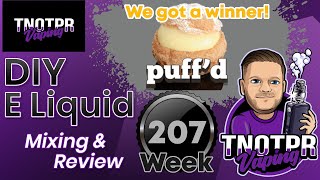 DIY E juice Mixing and Review Puff'd Up By SteamOn