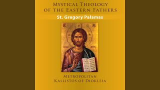 St. Gregory Palamas - Part A