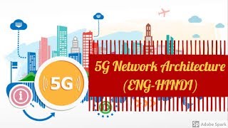 5G Network Architecture (ENG-HINDI) #Part-6