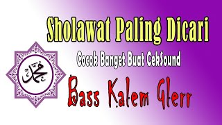 Sholawat Terbaru Full Album | Full Bass Kalem Gleerr🔊🔊