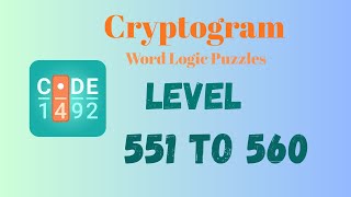 Cryptogram Level 551 - 560 Answer | Cryptogram Puzzle Game Solutions 🔐🧠 | Mini Boss