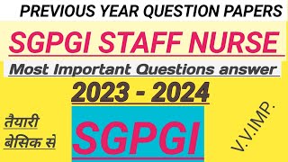 SGPGI Staff Nurse Previous Year Question Paper ।। Test No:-06 ।। AIIMs Question Answers।।