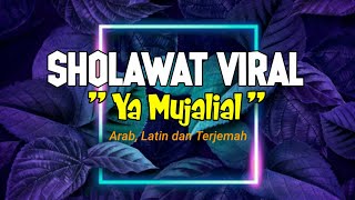 Sholawat Ya Mujalial | Arab, Latin & Terjemahan #sholawatviral