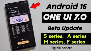 Samsung (S23, S23 FE, S23 Plus, S23 Ultra) One UI 7.0 Android 15: India Update (Beta Timeline)