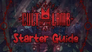Cults, Lambs, and You | Starter Guide [Cult of the Lamb]