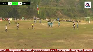 Sindhupalchwok District League Football-2081 ll DYC vs NSYC ||
