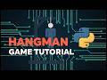 Creating A Simple Hangman Game in Python