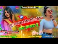 #Tu_Apna_Chotaki_Bahin_Se_Hamar_Set karadana_DJRemix_song_singer_khesarilal_DJMalaimusic_bawaliMusic