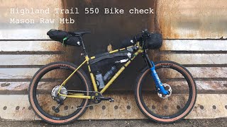 Highland Trail 550 Bike check - Mason RAW Mountain Bike