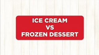 Kwality Wall’s | Ice cream VS Frozen dessert? Know the difference.