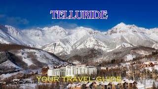 Discover Telluride: Ultimate Travel Guide