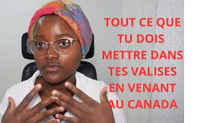 Tout ce que tu dois mettre dans tes valises en venant au canada