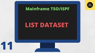 List Dataset in TSO/ISPF - Mainframe TSO/ISPF Tutorial - Part 11