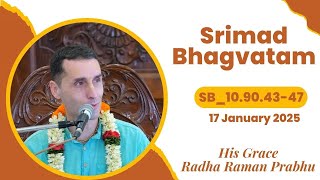 Srimad Bhagavatam Class by His Grace Radha Raman Prabhu | SB-10.90.43-47