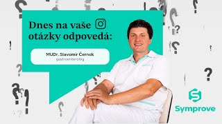 Dnes na vaše otázky odpovedá: gastroenterológ MUDr. Slavomír Černok