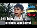 KIDS JAMAN NOW - GENERASI MICIN -