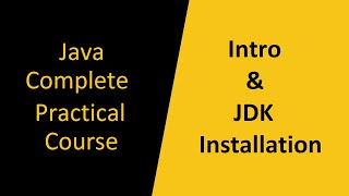 Introduction & JDK Installation Tutorial | Java Programming: From Beginner to Advanced