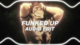 Funked Up - Xxanteria [Audio Edit]