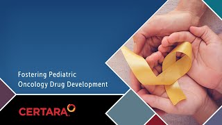 Fostering Pediatric Oncology Drug Development