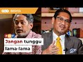 Jangan tunggu lama lama, nasihat Faizal pada KJ