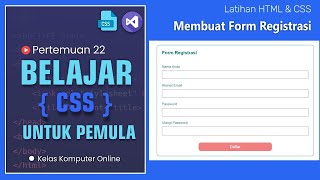 🔥 Tutorial Membuat Form Registrasi Responsif dengan HTML & CSS - Mudah untuk Pemula!