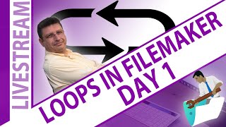 Loops in FileMaker with Nick Hunter - Day 1