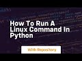 how to run a linux command in python