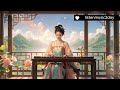 40 Minutes of Music Instrumental (Chinese Harp or Guzheng Version)