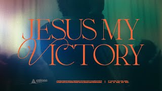 Jesus My Victory | 12Stone Worship